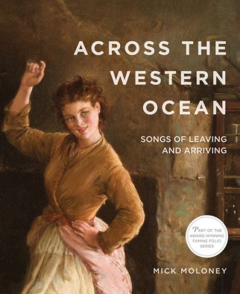 Cover for Mick Moloney · Across the Western Ocean: Songs of Leaving and Arriving (Bog) (2016)