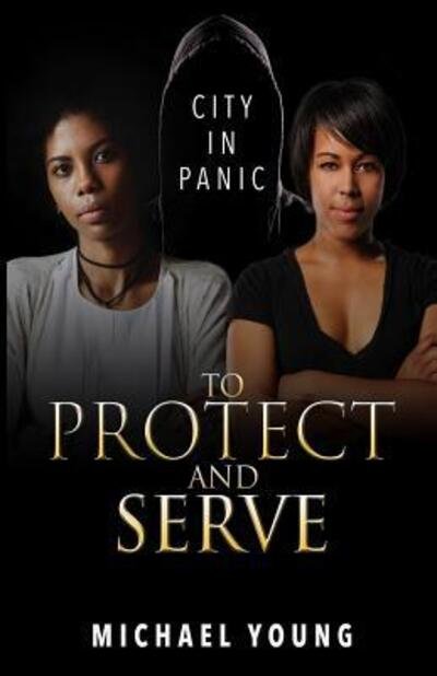 Cover for Michael Young · To Protect and Serve City in Panic (Paperback Book) (2017)