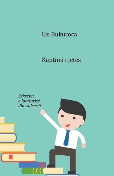 Cover for Lis Bukuroca · Kuptimi i jetës (Paperback Book) (2021)