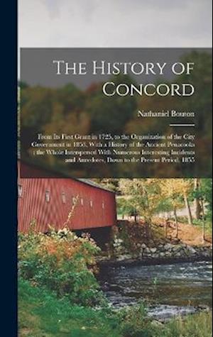 History of Concord - Nathaniel Bouton - Livros - Creative Media Partners, LLC - 9781016834438 - 27 de outubro de 2022