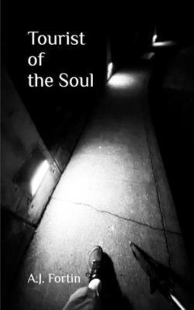 Cover for Aj Fortin · Tourist of the Soul (Paperback Bog) (2021)