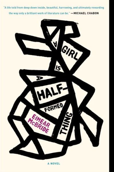 Cover for Eimear Mcbride · A Girl is a Half-formed Thing (Paperback Book) (2015)