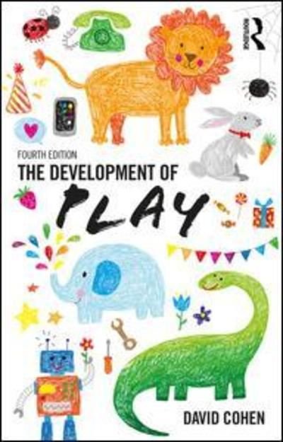 Cover for Cohen, David (writer, psychologist and filmmaker, UK) · The Development Of Play (Innbunden bok) (2018)