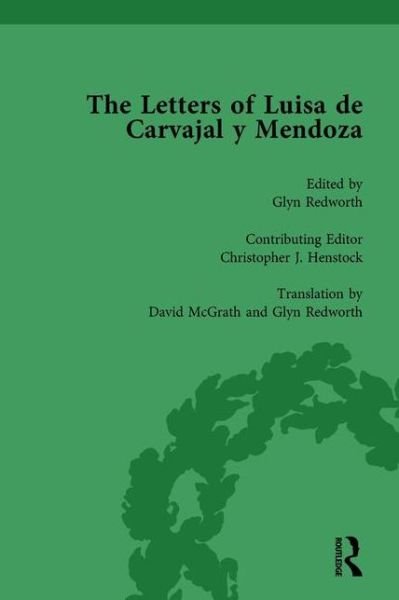 Cover for Glyn Redworth · The Letters of Luisa de Carvajal y Mendoza Vol 2 (Inbunden Bok) (2012)