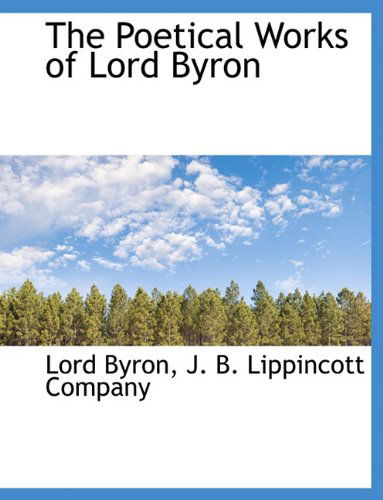 Cover for Lord Byron · The Poetical Works of Lord Byron (Paperback Book) (2010)