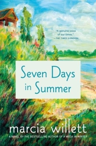 Cover for Marcia Willett · Seven Days in Summer : A Novel (Innbunden bok) (2020)