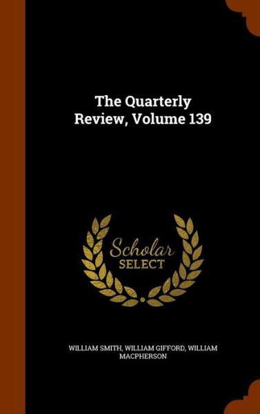 Cover for William Smith · The Quarterly Review, Volume 139 (Hardcover Book) (2015)