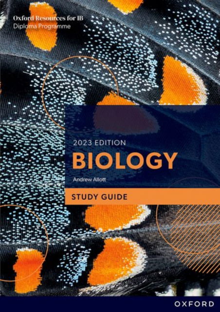 Cover for Andrew Allott · Oxford Resources for IB DP Biology: Study Guide - Oxford Resources for IB DP Biology (Pocketbok) (2023)