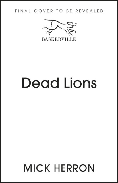 Cover for Mick Herron · Dead Lions: Slough House Thriller 2 - Slough House Thriller (Paperback Bog) (2022)