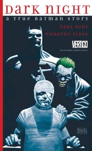 Cover for Paul Dini · Dark Night A True Batman Story (Gebundenes Buch) (2016)