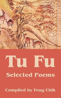 Cover for Feng Chih · Tu Fu: Selected Poems (Paperback Book) (2004)