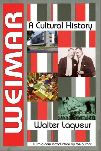 Weimar: A Cultural History - Walter Laqueur - Books - Taylor & Francis Inc - 9781412818438 - June 30, 2011