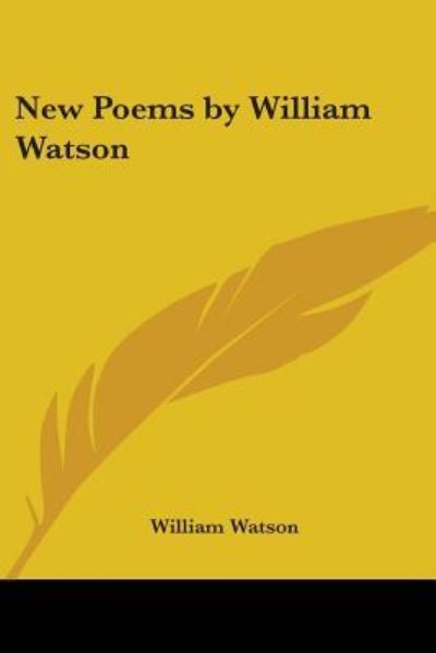 Cover for William Watson · New Poems by William Watson (Paperback Book) (2004)