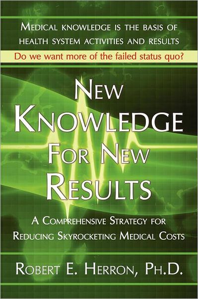 Cover for Robert E. Herron · New Knowledge for New Results (Taschenbuch) (2008)