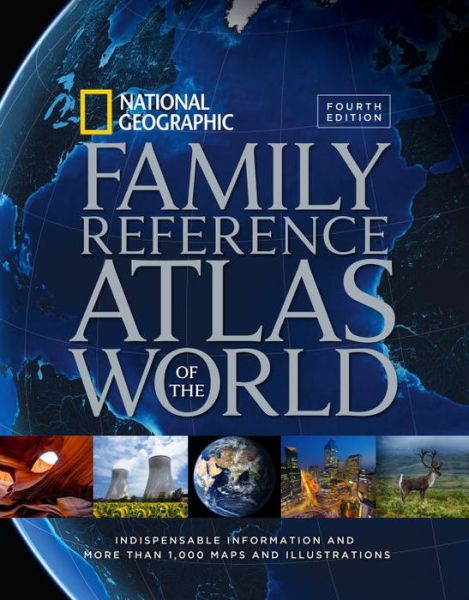 Cover for National Geographic · National Geographic Family Reference Atlas of the World, Fourth Edition (Hardcover Book) [4 Rev edition] (2015)