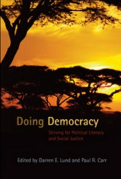 Cover for Doing Democracy: Striving for Political Literacy and Social Justice - Counterpoints (Hardcover Book) [New edition] (2008)