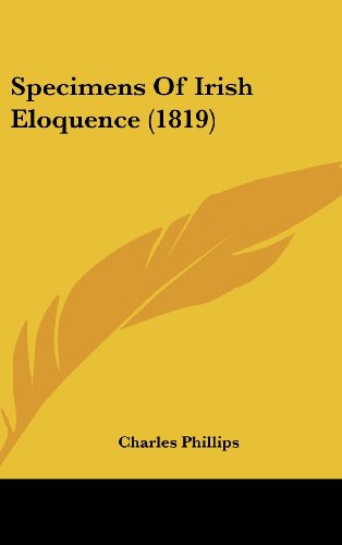 Cover for Charles Phillips · Specimens of Irish Eloquence (1819) (Hardcover Book) (2008)