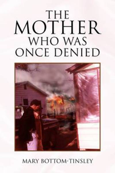 Cover for Mary Bottom Tinsley · The Mother Who Was Once Denied (Paperback Book) (2009)