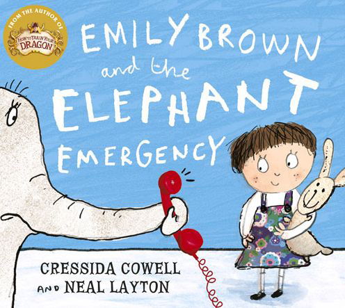 Emily Brown and the Elephant Emergency - Emily Brown - Cressida Cowell - Książki - Hachette Children's Group - 9781444923438 - 4 czerwca 2015