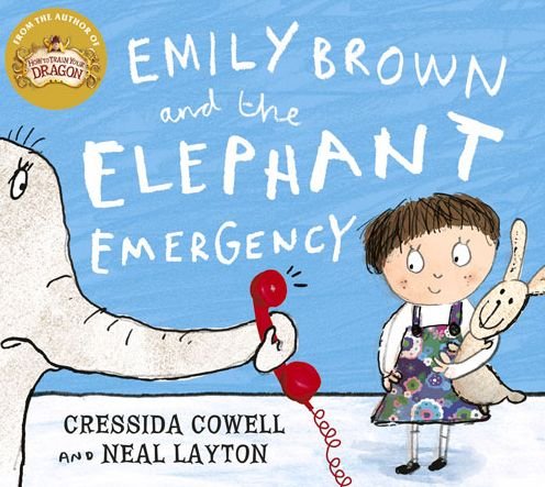 Cover for Cressida Cowell · Emily Brown and the Elephant Emergency - Emily Brown (Paperback Bog) (2015)