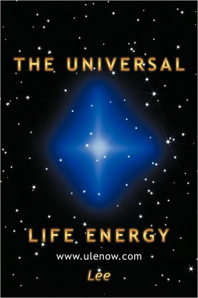Cover for Jenny Lee · The Universal Life Energy (Paperback Book) (2010)