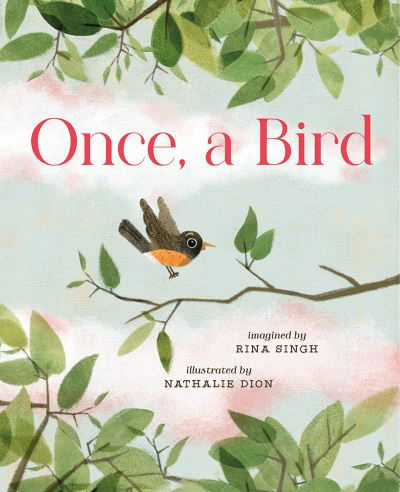 Cover for Rina Singh · Once, a Bird (Buch) (2023)