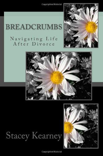 Cover for Stacey Bailey Kearney · Breadcrumbs (Paperback Book) (2011)