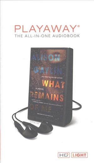 What Remains of Me - Alison Gaylin - Other - HarperCollins - 9781467623438 - February 23, 2016