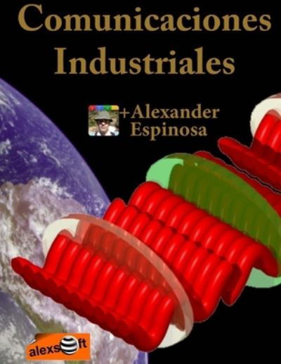 Cover for Alexander Espinosa · Comunicaciones Industriales (Taschenbuch) (2012)