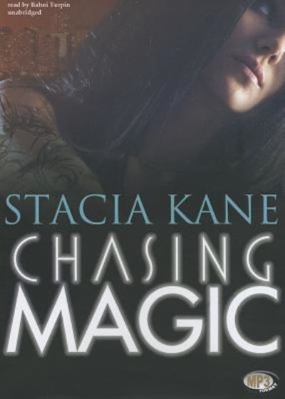 Cover for Stacia Kane · Chasing Magic (CD) (2012)