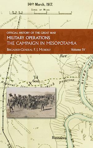 Cover for Brig -Gen F J Moberley · The Campaign in Mesopotamia : Vol IV. (Hardcover Book) (2024)