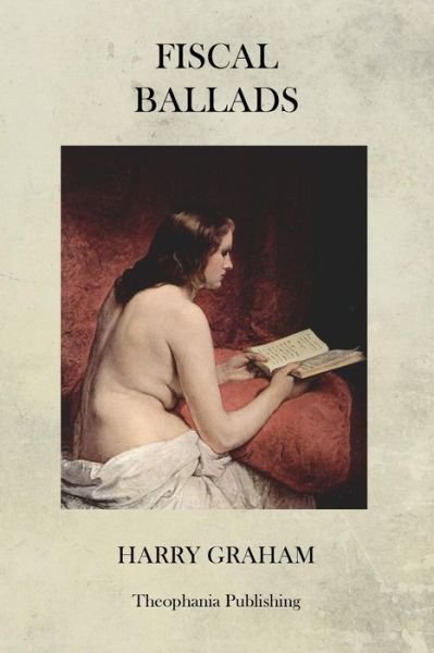 Cover for Harry Graham · Fiscal Ballads (Taschenbuch) (2012)
