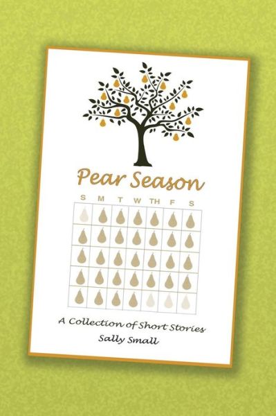 Cover for Sally Small · Pear Season (Pocketbok) (2013)