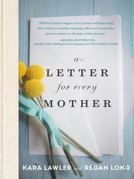 Cover for Kara Lawler · A Letter for Every Mother (Hardcover Book) (2018)