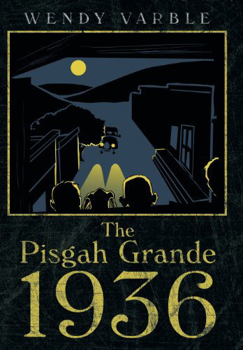 Cover for Wendy Varble · The Pisgah Grande 1936 (Inbunden Bok) (2013)