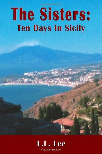 Cover for L.l. Lee · The Sisters: Ten Days in Sicily (The Sisters Series) (Paperback Book) (2013)