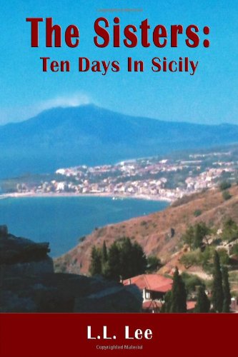 Cover for L.l. Lee · The Sisters: Ten Days in Sicily (The Sisters Series) (Paperback Bog) (2013)