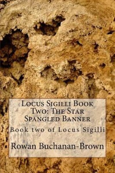 Cover for Rowan Buchanan-brown · Locus Sigilli Book 2 (Pocketbok) (2014)