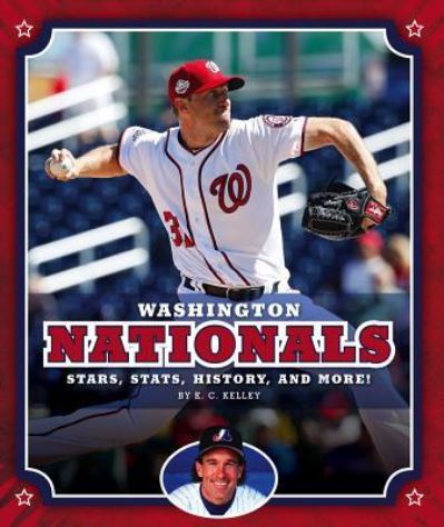 Washington Nationals - K C Kelley - Bücher - Child's World - 9781503828438 - 2019