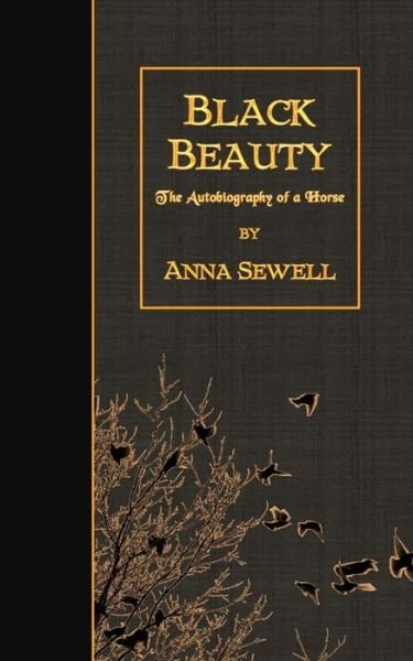 Cover for Anna Sewell · Black Beauty: the Autobiography of a Horse (Paperback Bog) (2015)