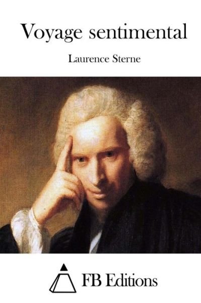 Cover for Laurence Sterne · Voyage Sentimental (Paperback Bog) (2015)