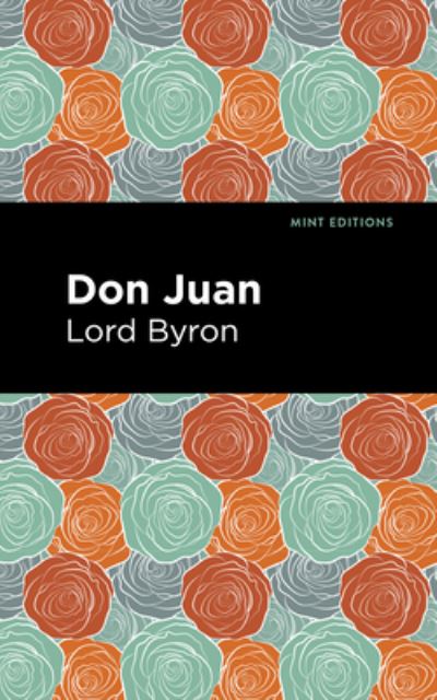 Cover for George Gordon Byron · Don Juan - Mint Editions (Inbunden Bok) (2021)