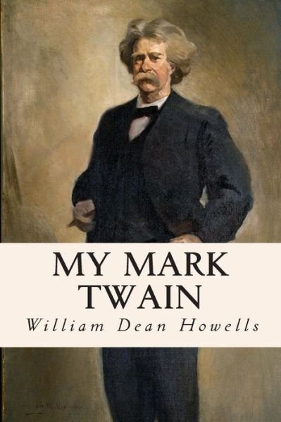 Cover for William Dean Howells · My Mark Twain (Pocketbok) (2015)