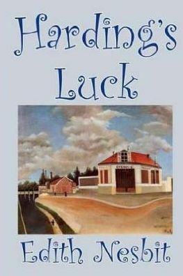 Cover for E. Nesbit · Harding's luck (Paperback Book) (2015)