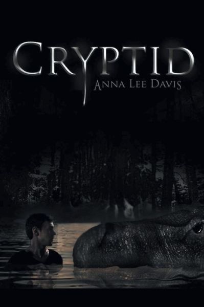 Cover for Anna Lee Davis · Cryptid (Paperback Book) (2017)