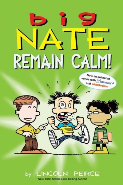 Cover for Lincoln Peirce · Big Nate: Remain Calm! (Paperback Bog) (2024)