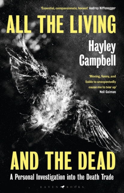 Cover for Hayley Campbell · All the Living and the Dead: An Exploration of the People Who Make Death Their Life's Work (Paperback Book) (2023)