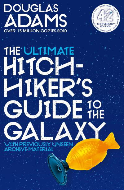 Cover for Douglas Adams · The Hitchhiker's Guide to the Galaxy: Ultimate Hitchhiker's Guide to the Galaxy, The: 42nd Anniversary Edition (Paperback Bog) (2020)