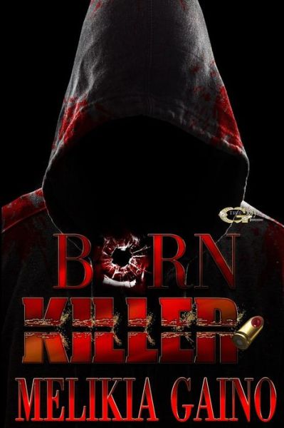 Cover for Melikia Gaino · Born Killer (Paperback Book) (2016)