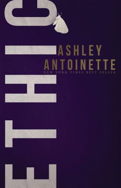 Cover for Ashley Antoinette · Ethic (Paperback Book) (2018)